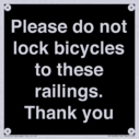 please-do-not-lock-bicycles-to-these-railings-thank-you~